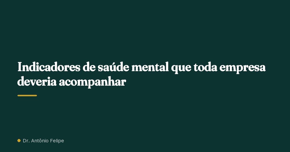 Capa do artigo: Indicadores de saúde mental que toda empresa deveria acompanhar