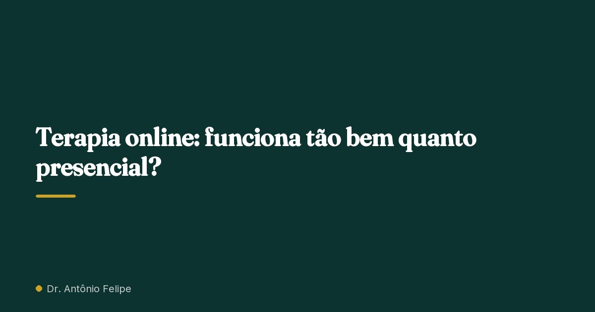 Capa do artigo: Terapia online: funciona tão bem quanto presencial?