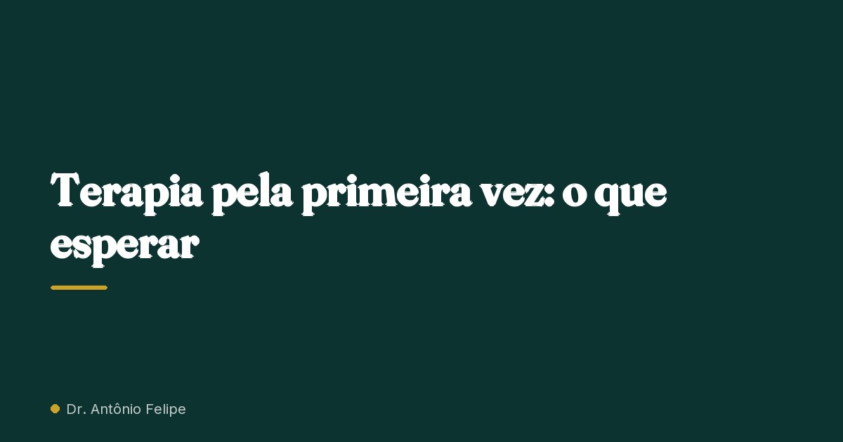 Capa do artigo: Terapia pela primeira vez: o que esperar